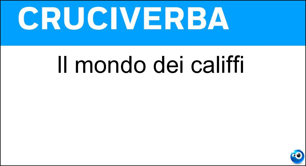 mondo califfi