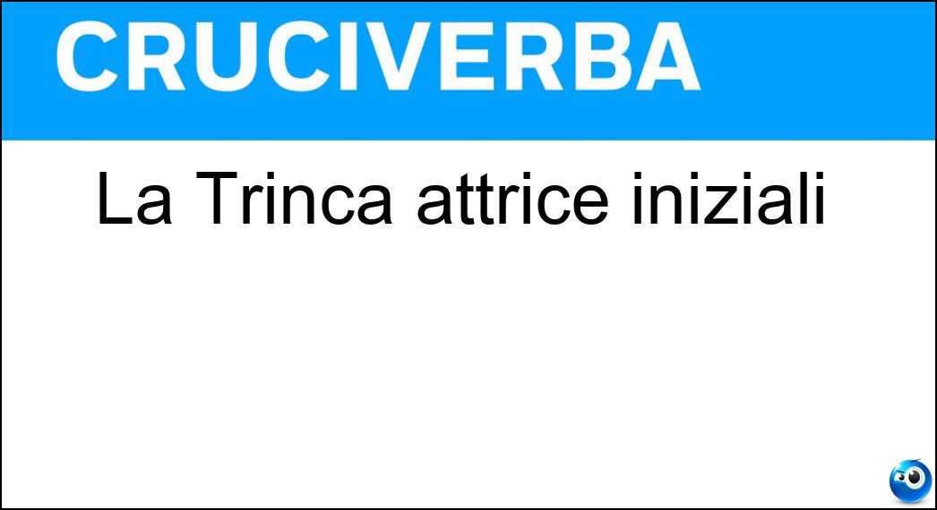 trinca attrice