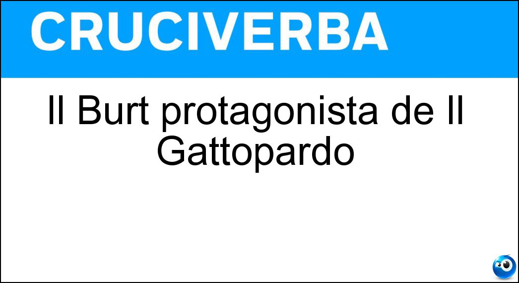 burt protagonista