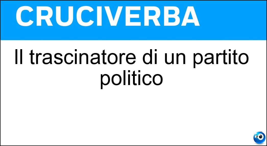 trascinatore partito