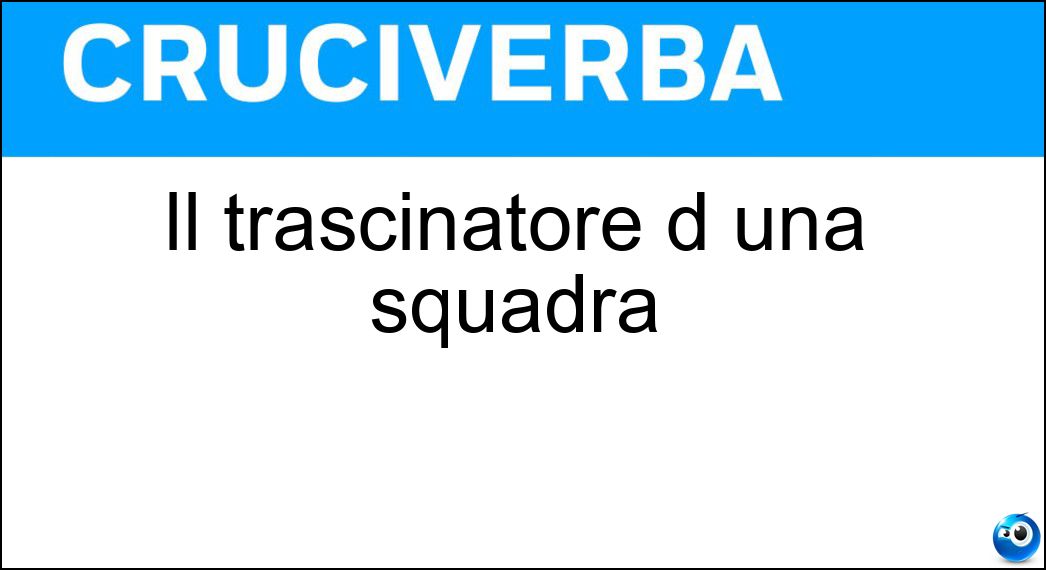 trascinatore squadra