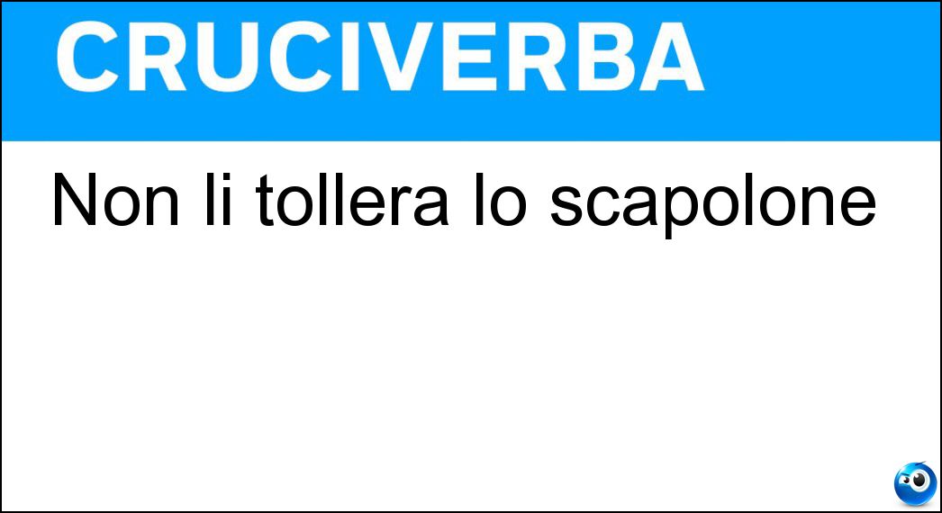 tollera scapolone