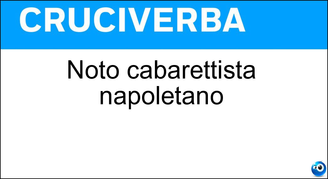 noto cabarettista