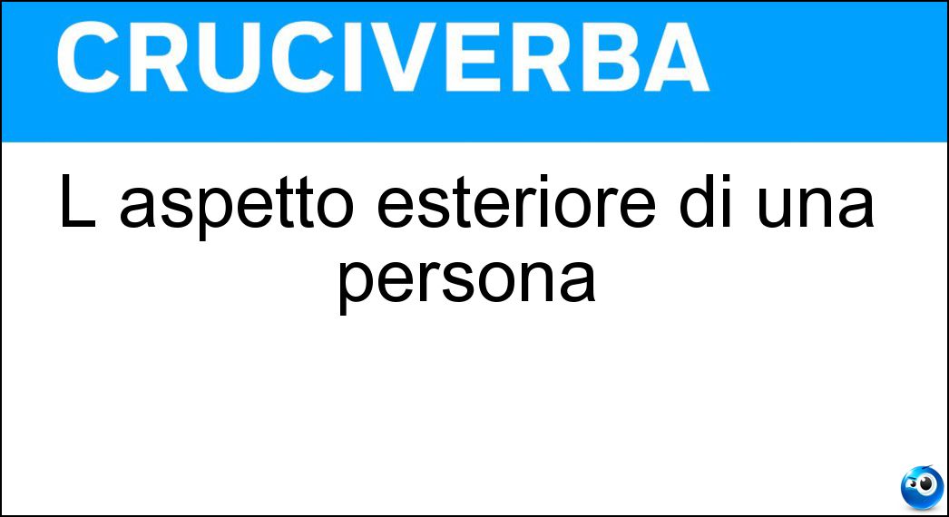 L aspetto esteriore di una persona