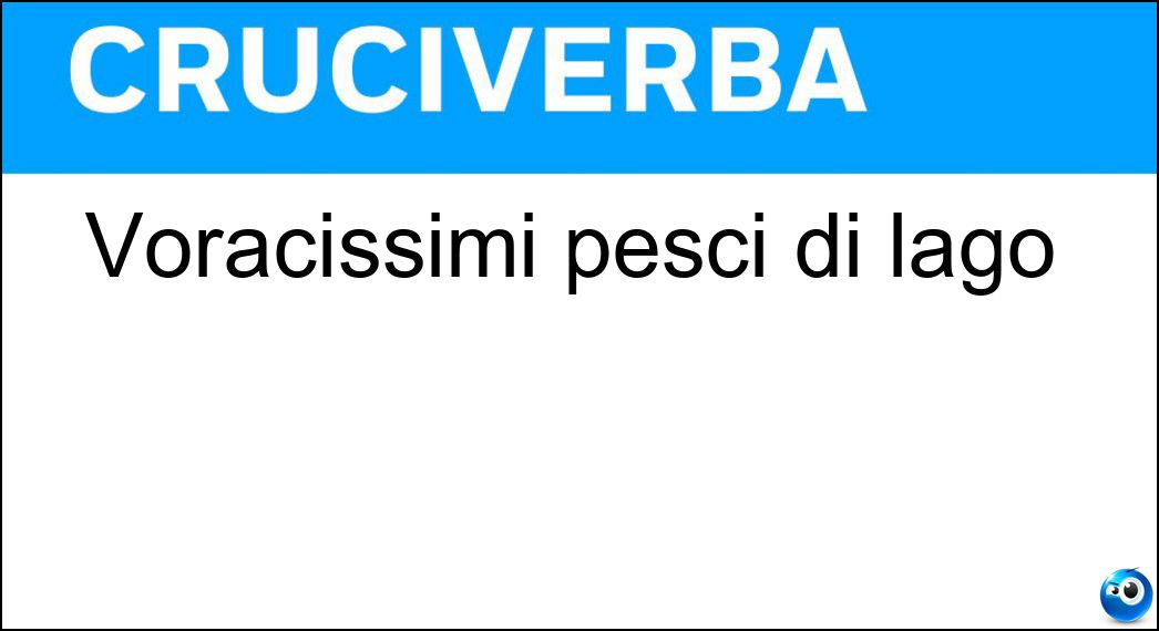 voracissimi pesci