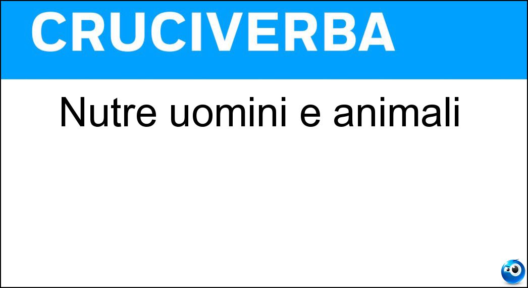 nutre uomini