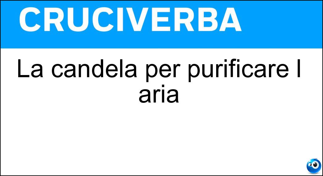 candela purificare