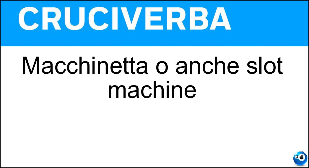 macchinetta anche