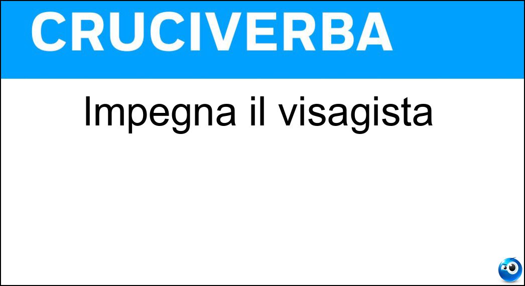 impegna visagista