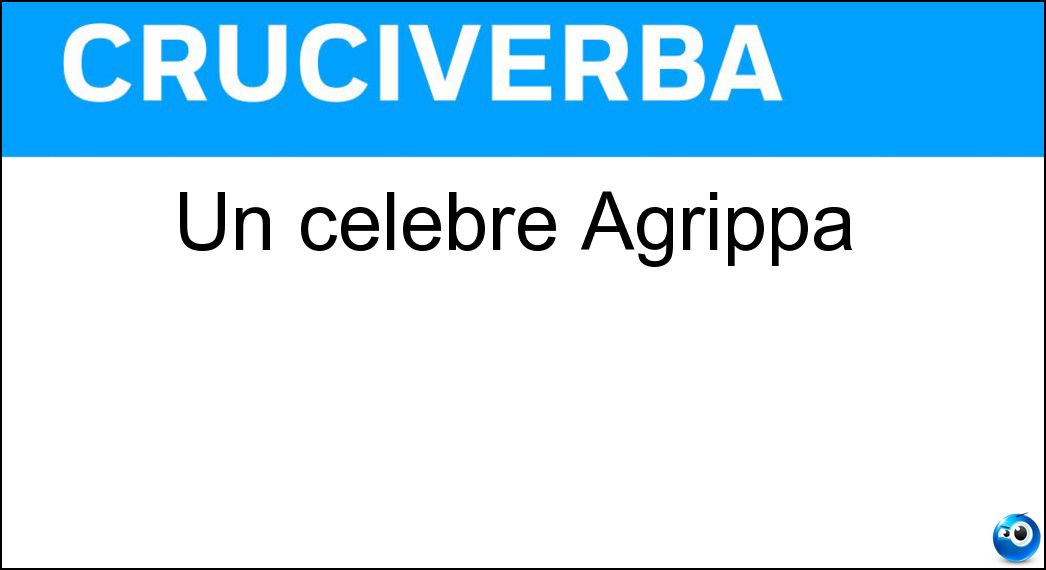 celebre agrippa