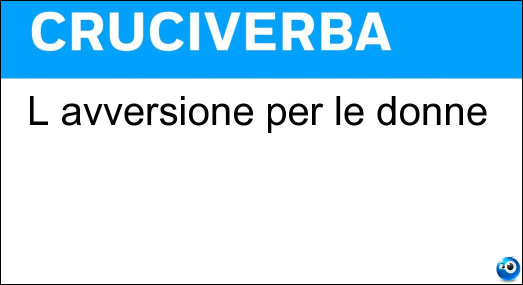 L avversione per le donne