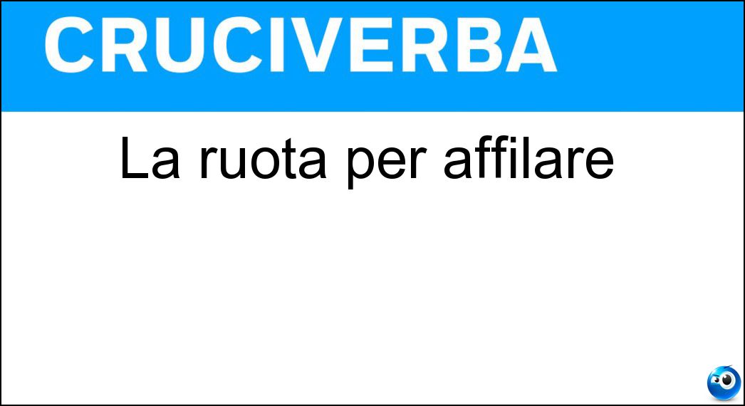 ruota affilare