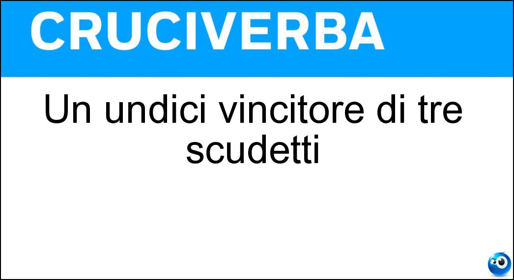 undici vincitore