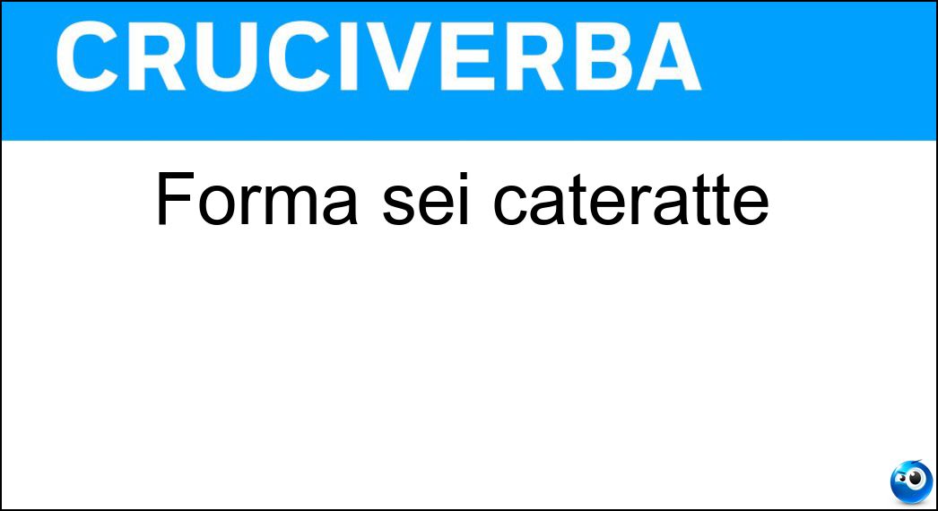 forma cateratte