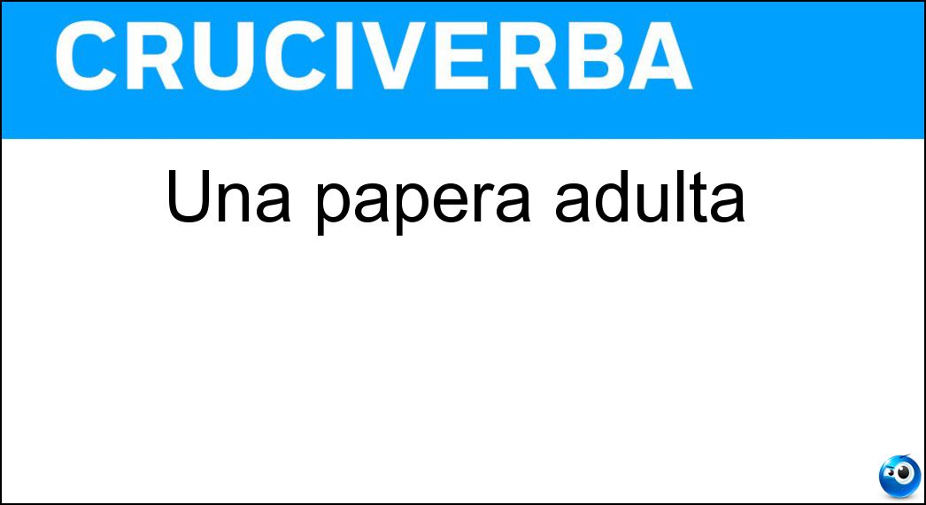 papera adulta