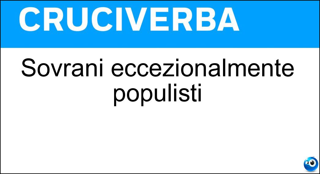 sovrani eccezionalmente