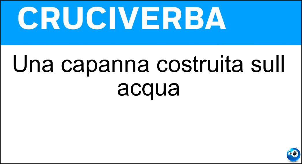 capanna costruita