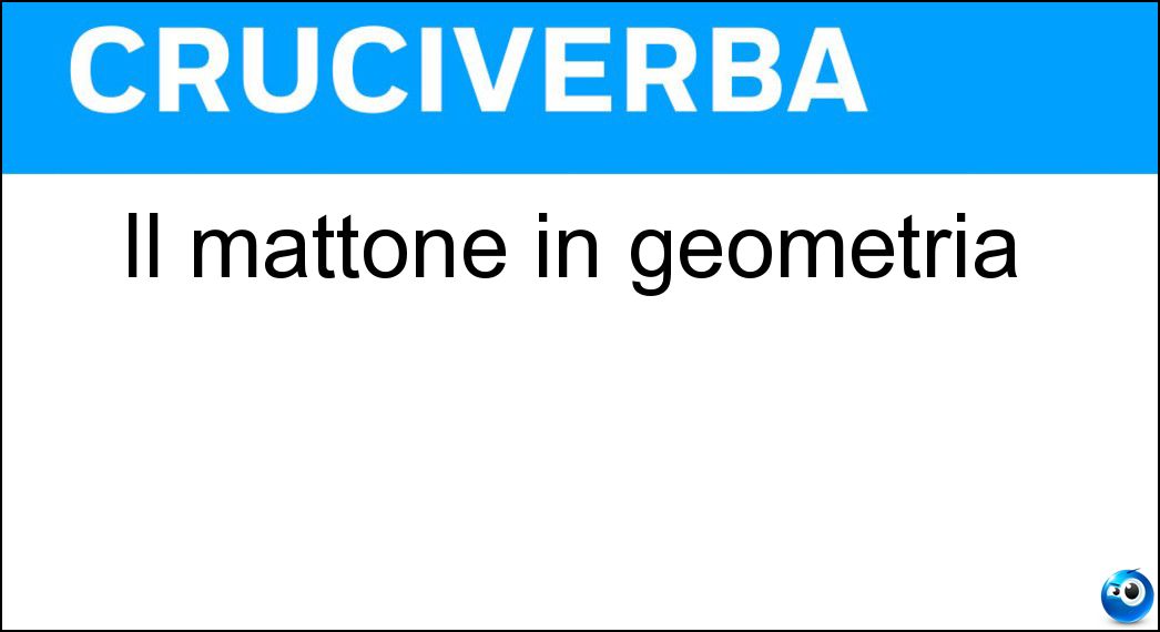 mattone geometria