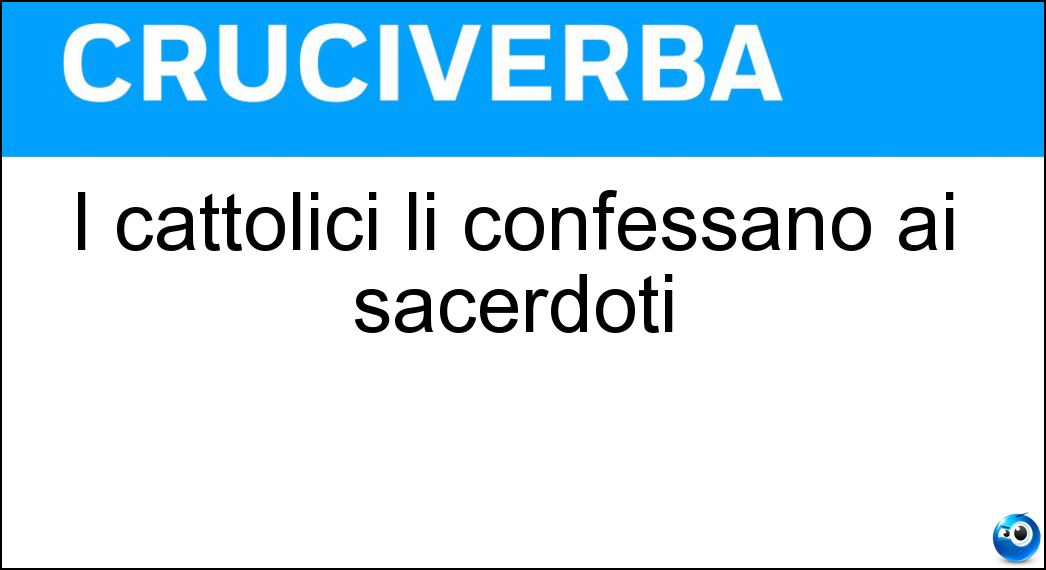 cattolici confessano