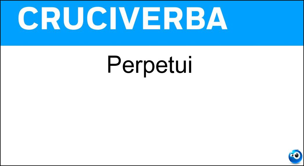 perpetui