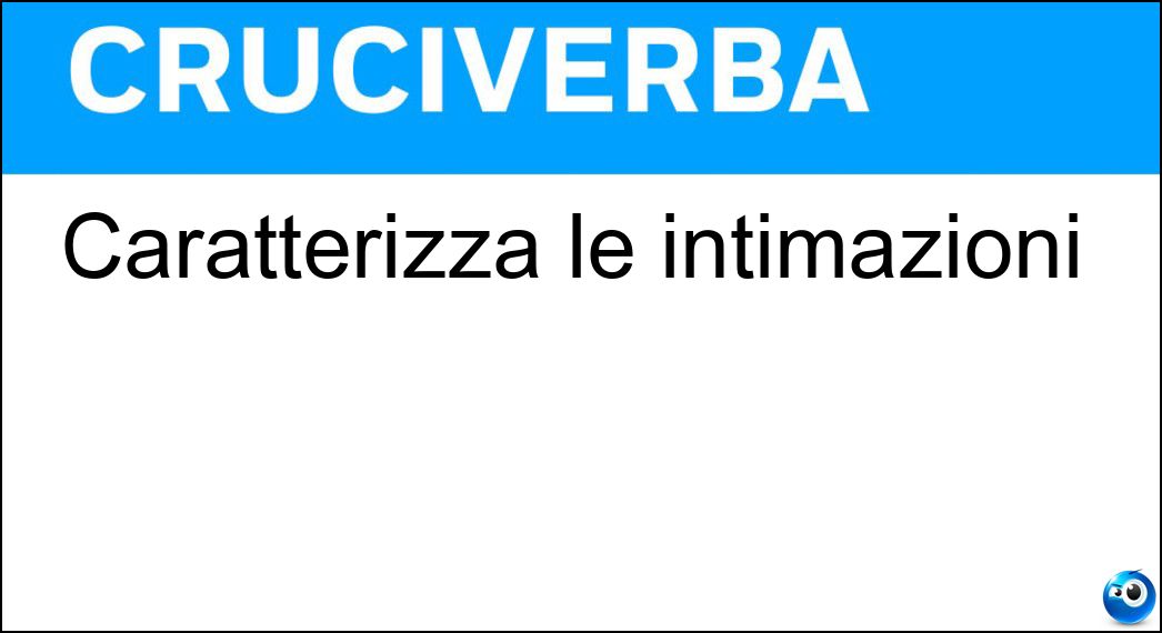 caratterizza intimazioni