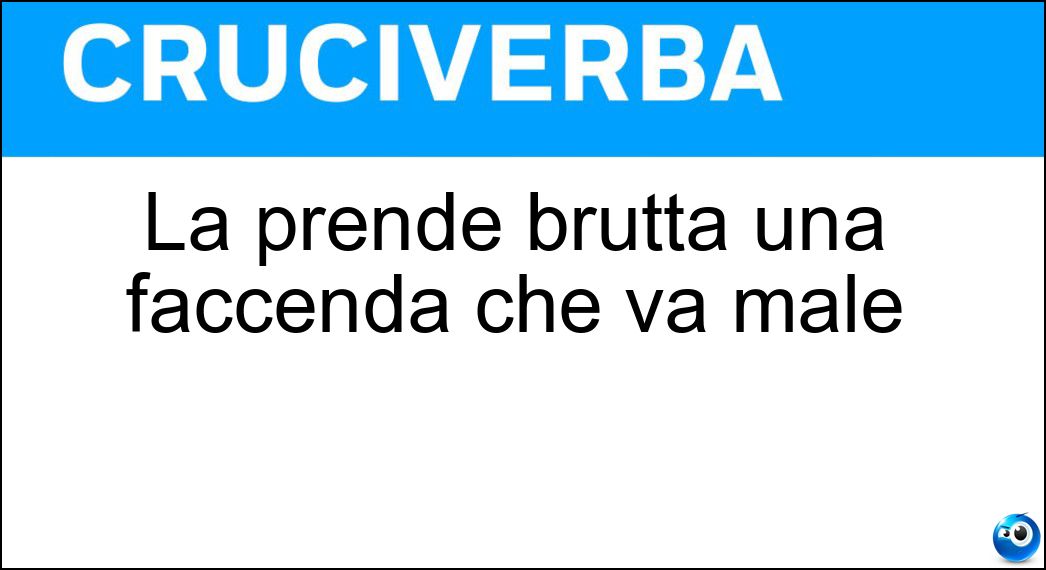 prende brutta