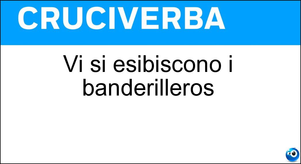 esibiscono banderilleros