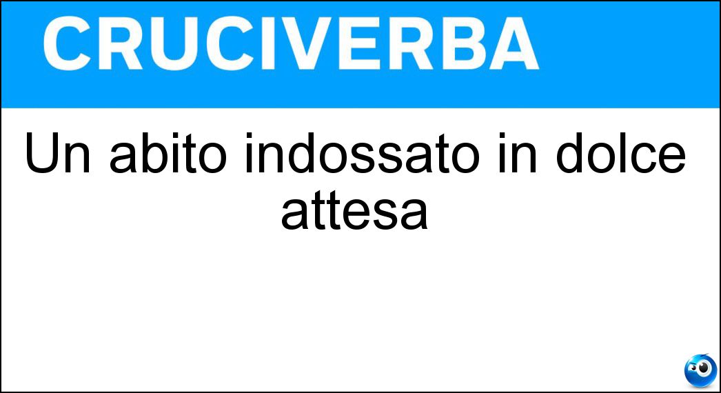 abito indossato