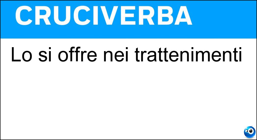 offre trattenimenti