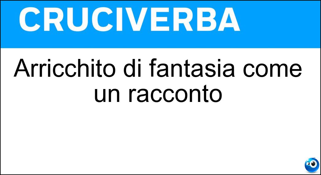 arricchito fantasia