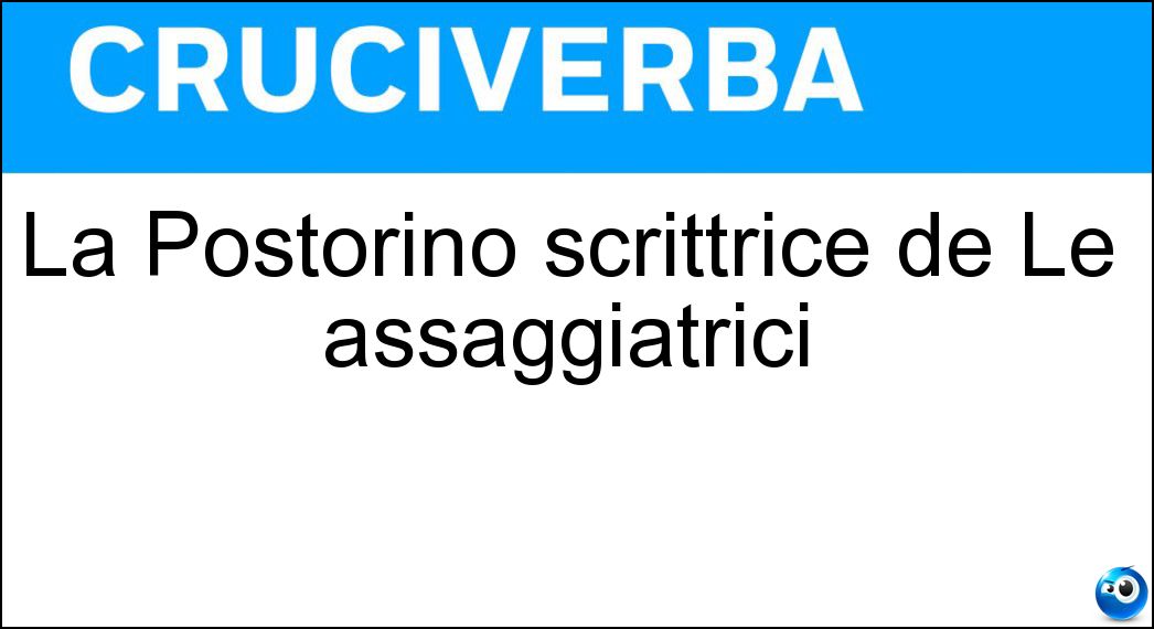 La Postorino scrittrice de Le assaggiatrici