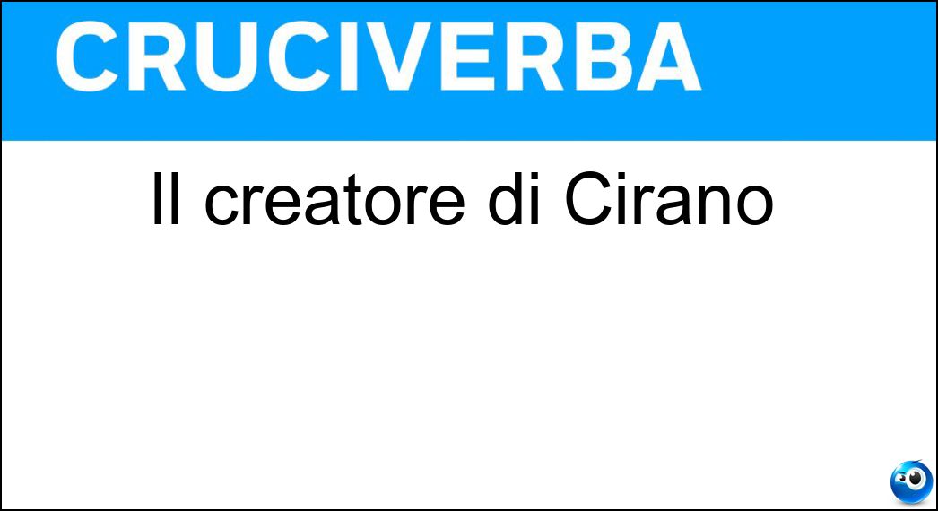 creatore cirano