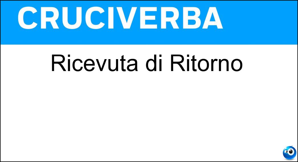 ricevuta ritorno