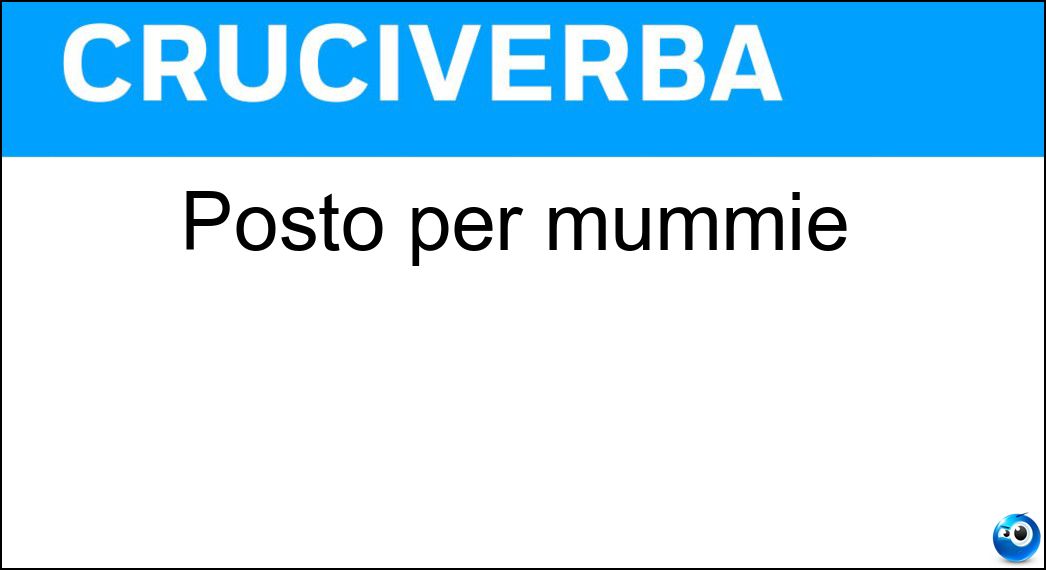 posto mummie