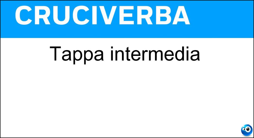 tappa intermedia