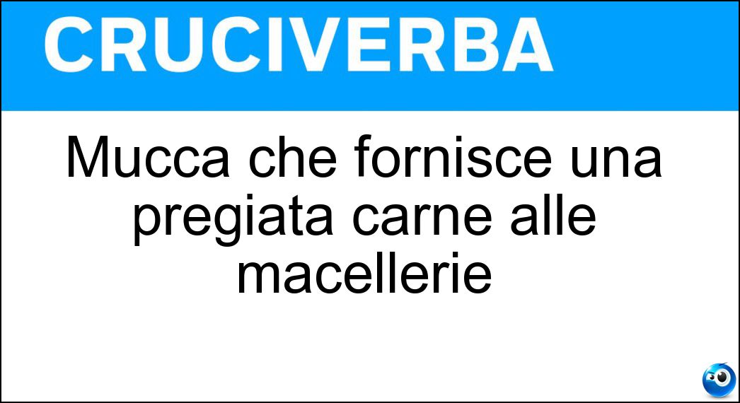 Mucca che fornisce una pregiata carne alle macellerie