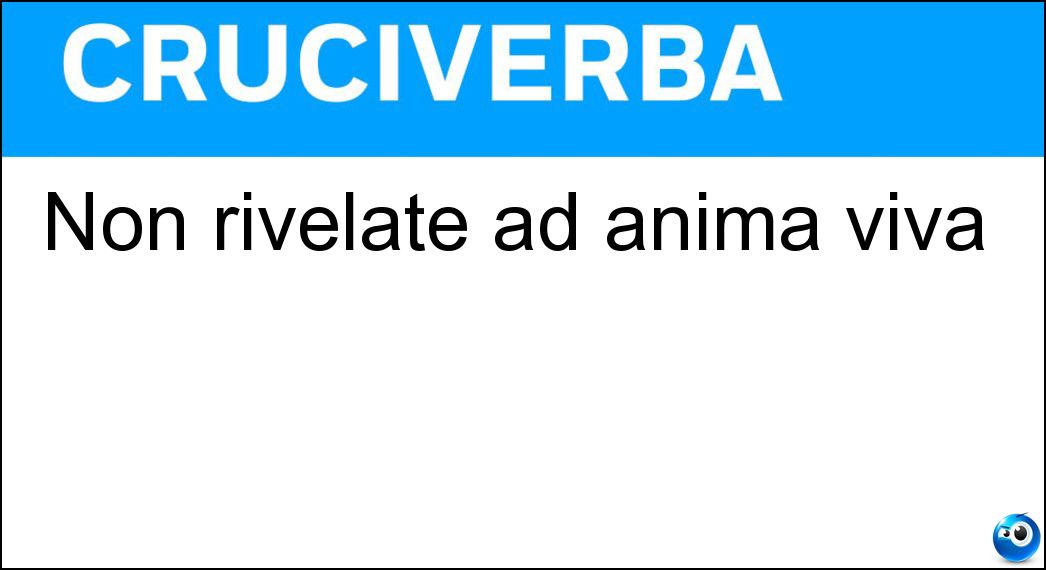 rivelate anima