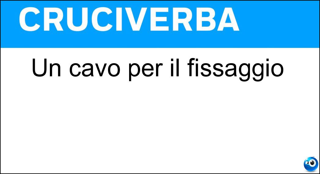 cavo fissaggio