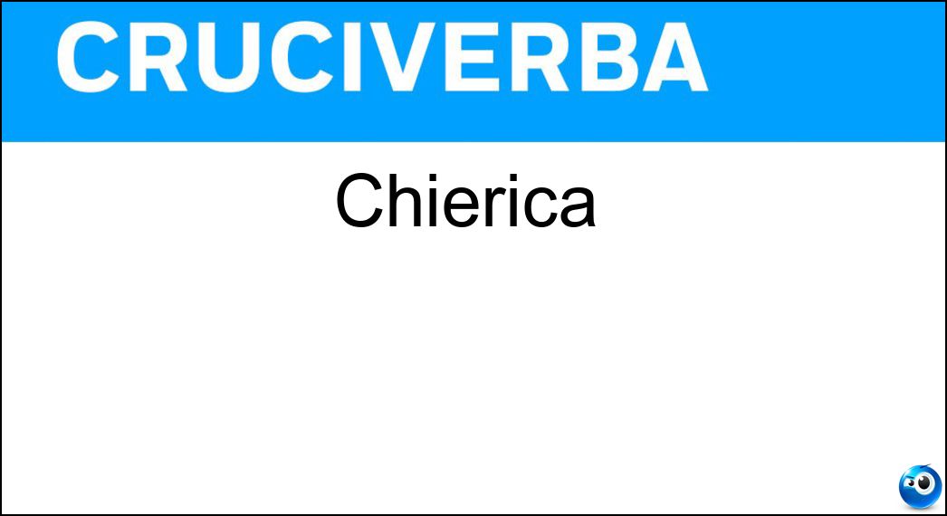 chierica