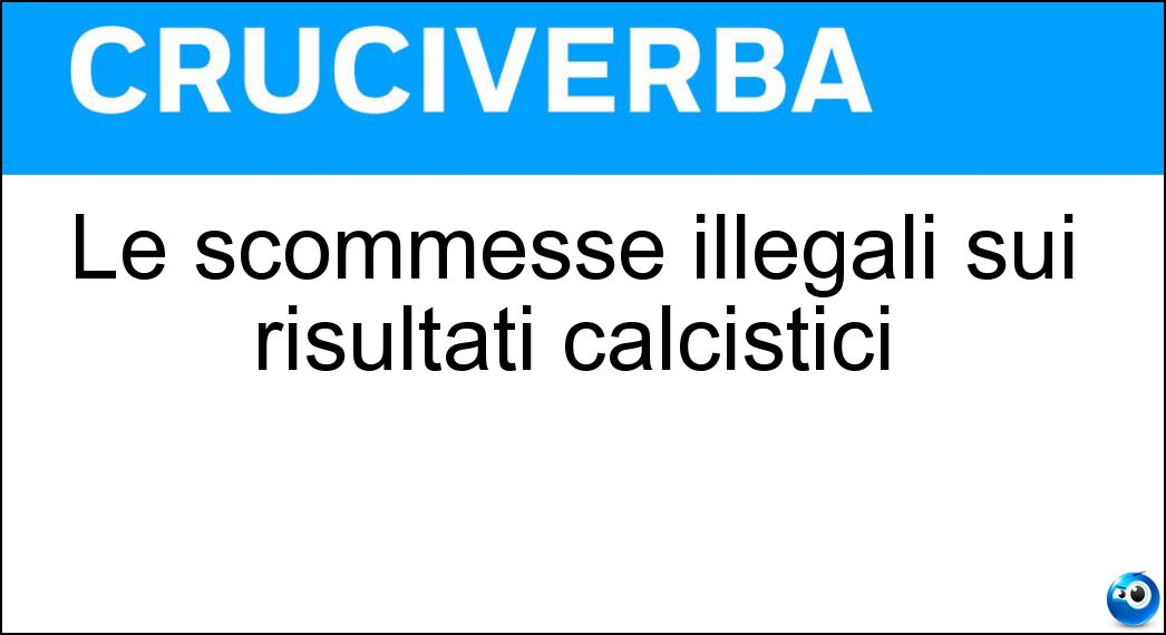 scommesse illegali