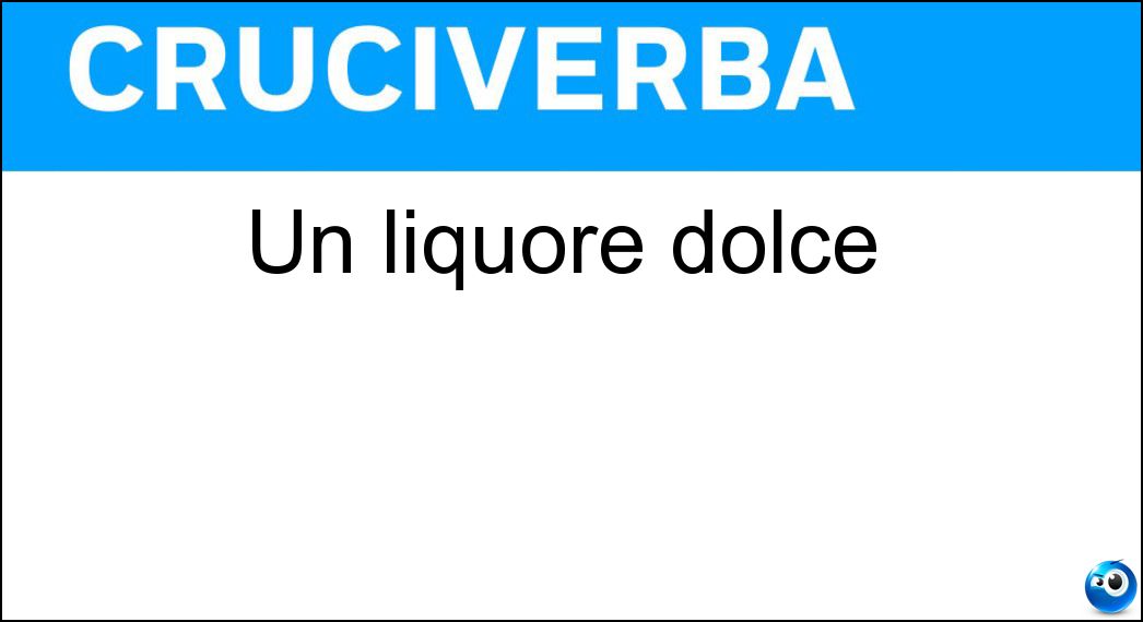 liquore dolce