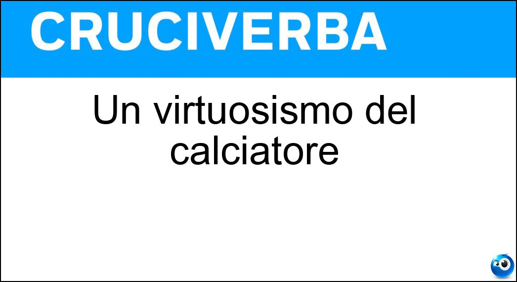 Un virtuosismo del calciatore