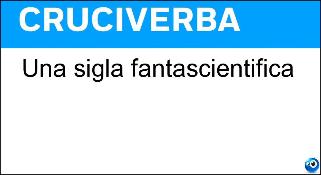 sigla fantascientifica