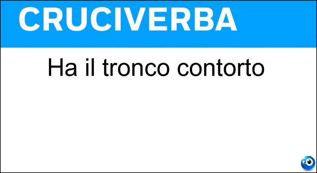 tronco contorto