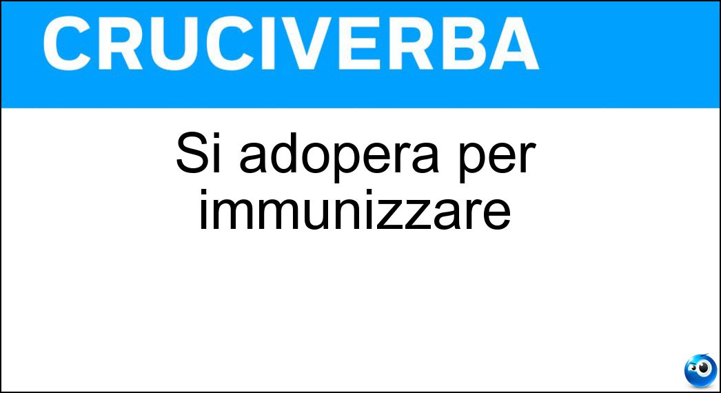 adopera immunizzare