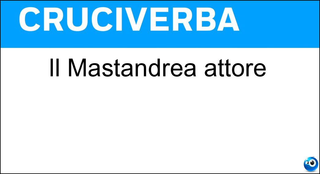 mastandrea attore