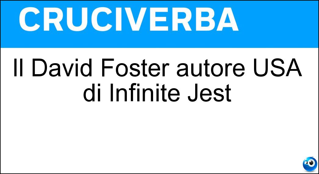 Il David Foster autore USA di Infinite Jest